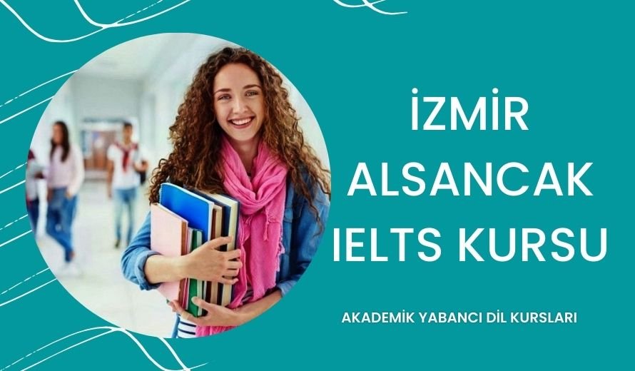 İzmir Alsancak IELTS Kursu