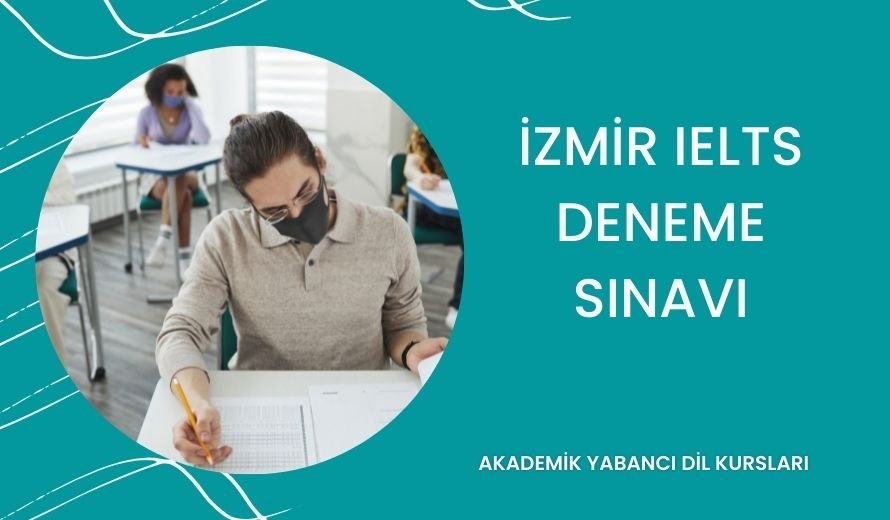 İzmir IELTS Deneme Sınavı